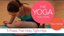 5 Poses to Relieve Tight Hips