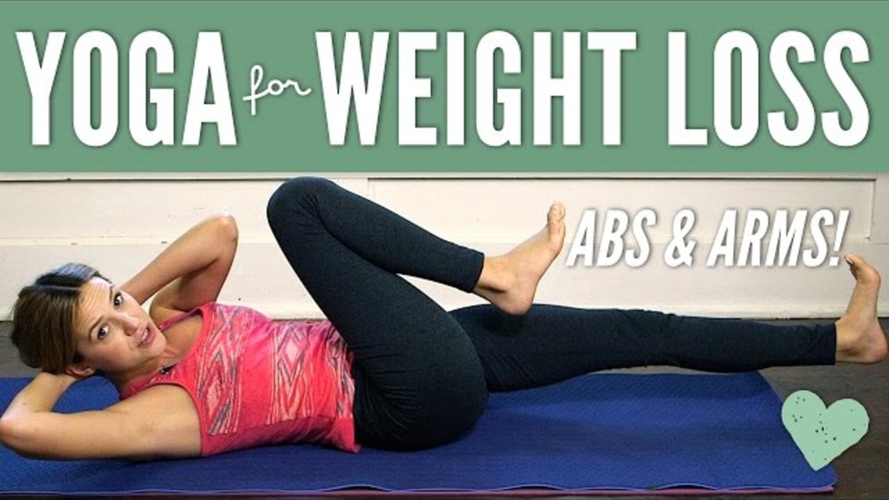 Yoga for Weight Loss - Abs & Arms - Yoga Videos