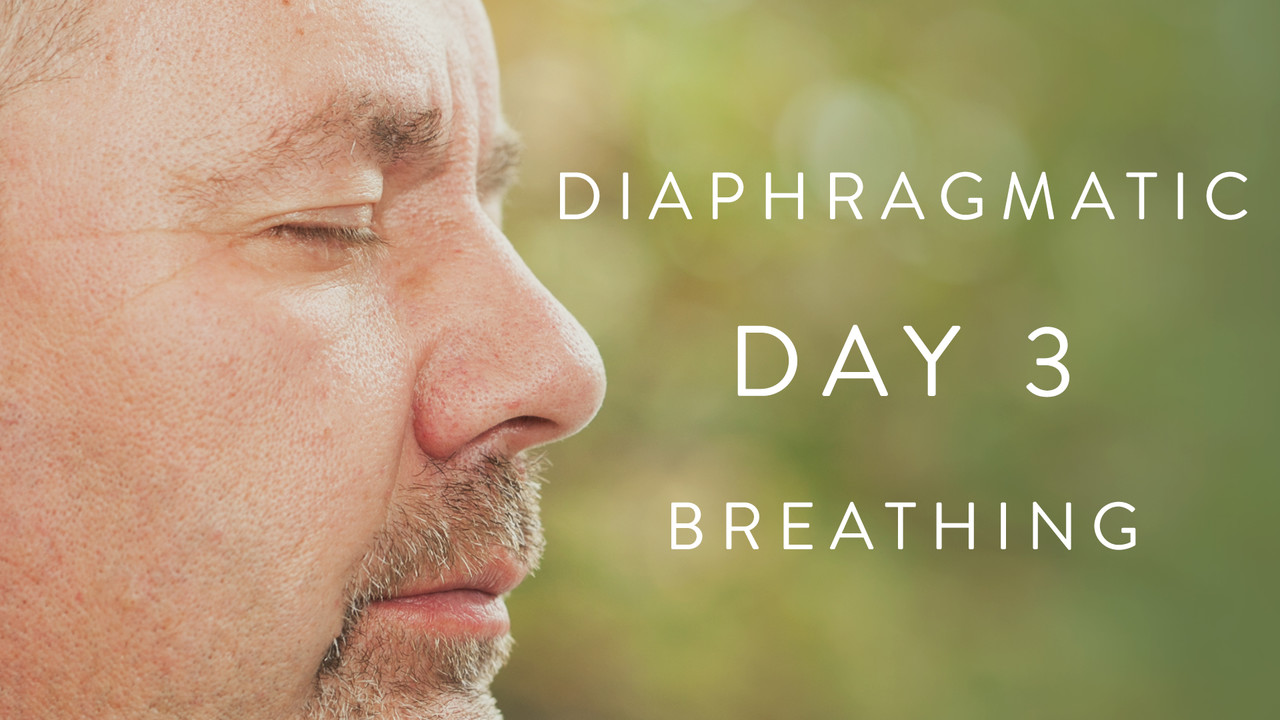 Diaphragmatic Breathing 1 RELAX Day 3 Meditation, Mindfulness, and