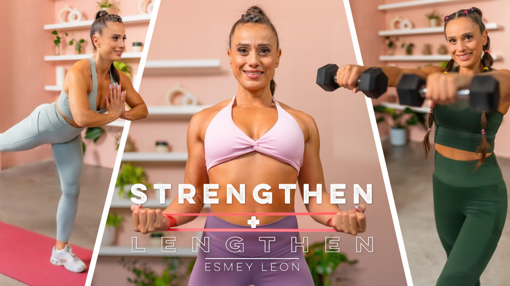 Strengthen + Lengthen